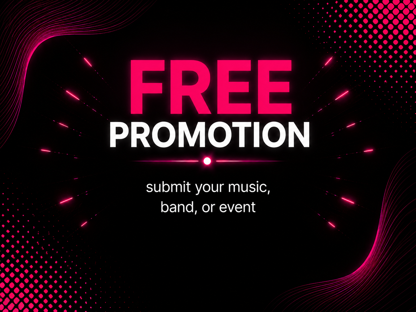Free Promotion - Submit Your Music